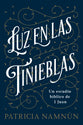 Luz En Las Tinieblas: Un Estudio Biblico De 1 De Juan (Spanish)