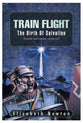 The Birth of Salvation (#02 in Train Flight Series)