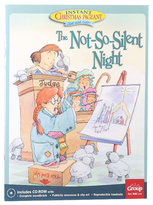The Not-So-Silent-Night:   An Instant Christmas Pageant