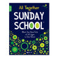 All Together Sunday School (Book 2): When You Have Kids of All Ages in One Room (Ages 4-12)
