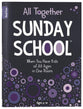 All Together Sunday School (Book 4): When You Have Kids of All Ages in One Room (Ages 4-12)