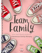 Team Family: Your Year-Round Guide for Intentional Family Ministry (Includes Downloadables)