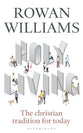 Holy Living: The Christian Tradition For Today