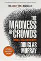 The Madness of Crowds: Gender, Race and Identity