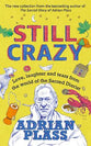 Still Crazy: Love, Laughter and Tears From the World of Sacred Diarist (#03 in Shadow Doctor Series)