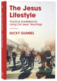 Jesus Lifestyle, the - Practical Guidelines For Living Out Jesus' Teachings (Alpha Course)