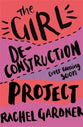 The Girl De-Construction Project: Wildness, Wonder and Being a Woman