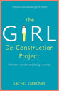 The Girl De-Construction Project: Wildness, Wonder and Being a Woman