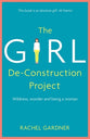 The Girl De-Construction Project: Wildness, Wonder and Being a Woman