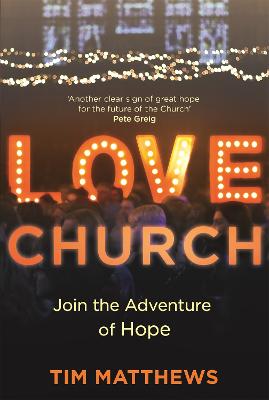 Love Church: Restarting Communities of Hope