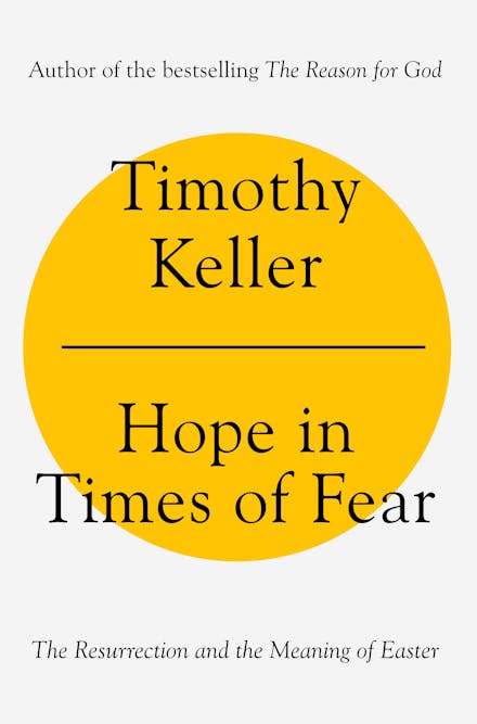 Hope in Times of Fear: The Resurrection and the Meaning of Easter