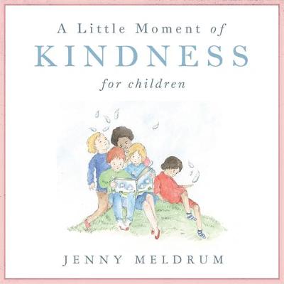 A Little Moment of Kindness For Children
