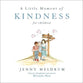 A Little Moment of Kindness For Children