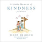 A Little Moment of Kindness For Children