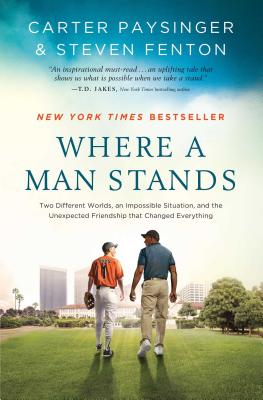 Where a Man Stands: An Two Different Worlds