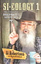Si-Cology 1: Tales and Wisdom From Duck Dynasty's Favorite Uncle