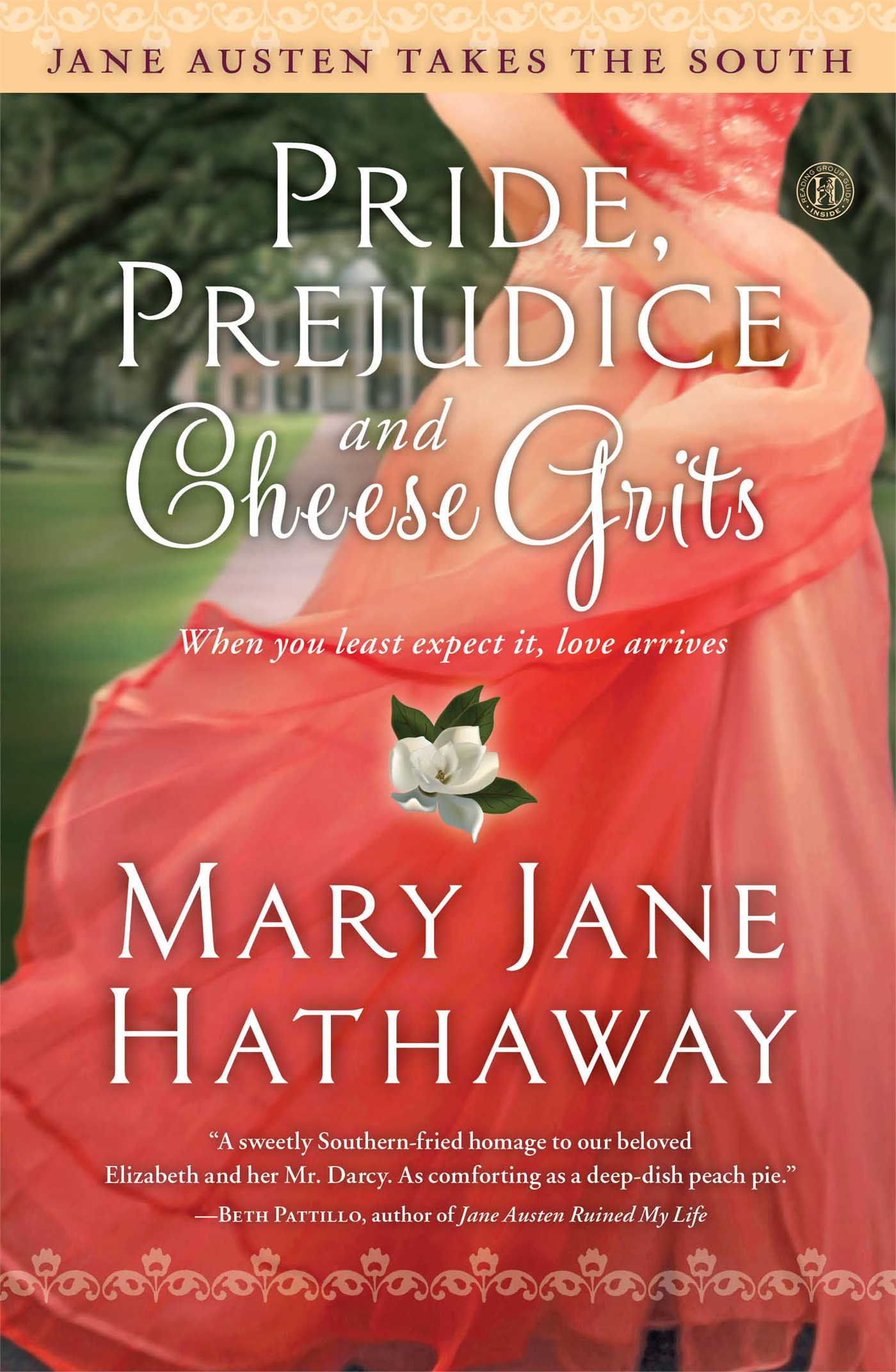 Pride, Prejudice and Cheese Grits (Jane Austen Takes The South Series)