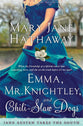 Emma, Mr. Knightley and Chili-Slaw Dogs (Jane Austen Takes The South Series)