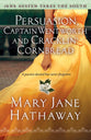 Persuasion, Captain Wentworth and Cracklin' Cornbread (Jane Austen Takes The South Series)