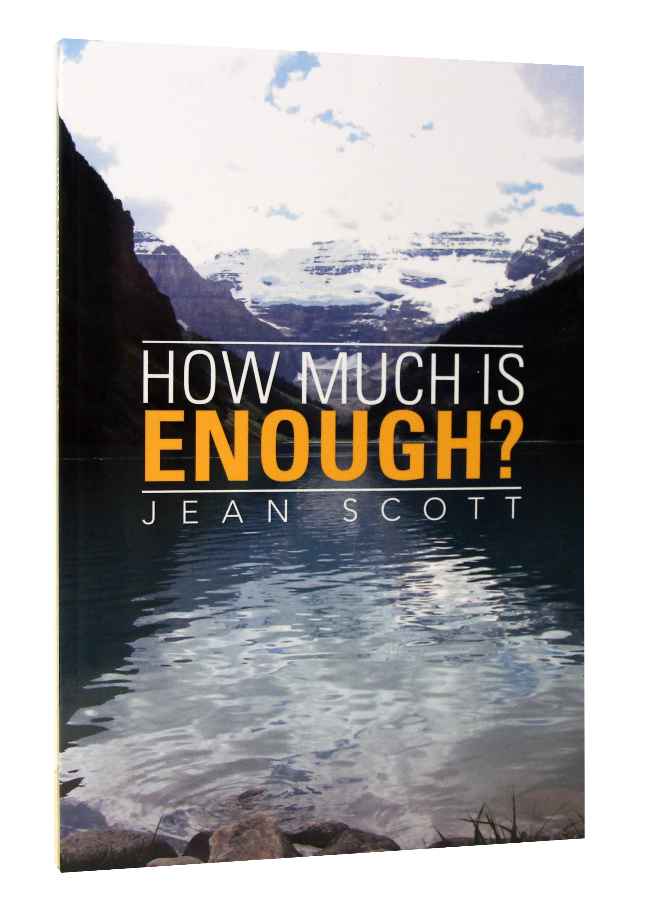How Much is Enough?
