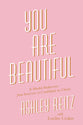 You Are Beautiful: A Model Makeover From Insecure to Confident in Christ