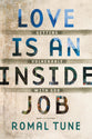 Love is An Inside Job: Getting Vulnerable With God