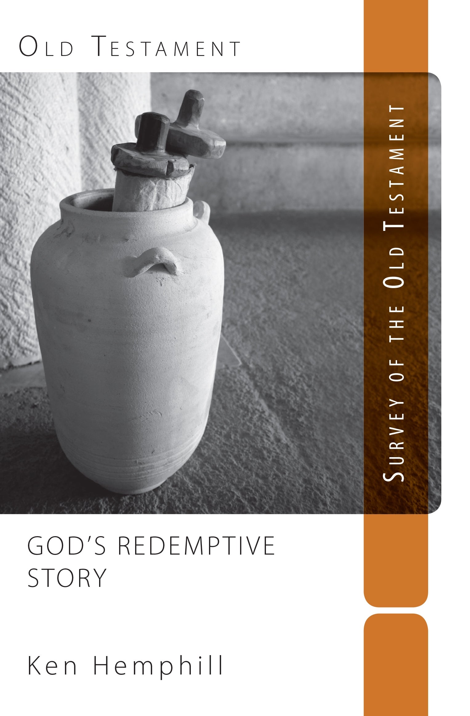 God's Redemptive Story: Survey of the Old Testament