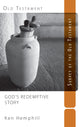 God's Redemptive Story: Survey of the Old Testament