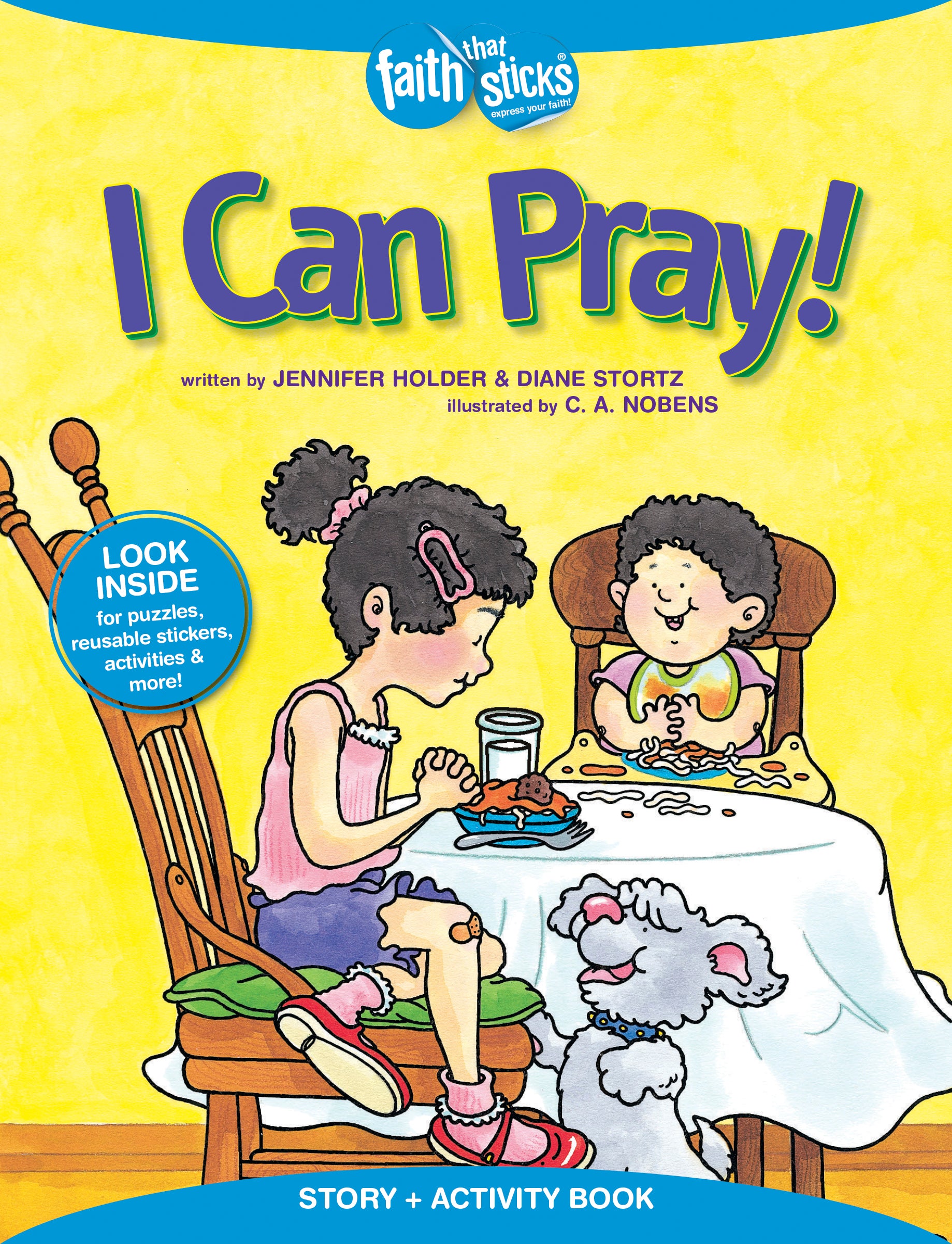 I Can Pray! (Incl. Stickers & Puzzles) (Faith That Sticks Story & Activity Book Series)