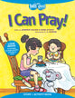 I Can Pray! (Incl. Stickers & Puzzles) (Faith That Sticks Story & Activity Book Series)