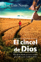 El Cincel De Dios (The Chisel Of God) (Spanish)