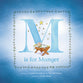 Is For Manger