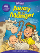 Away in a Manger (Incl. Stickers & Puzzles) (Faith That Sticks Story & Activity Book Series)