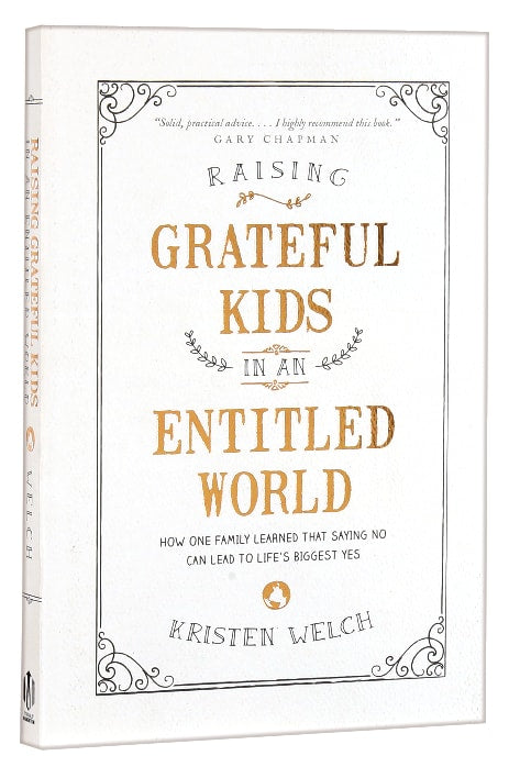 Raising Grateful Kids in An Entitled World