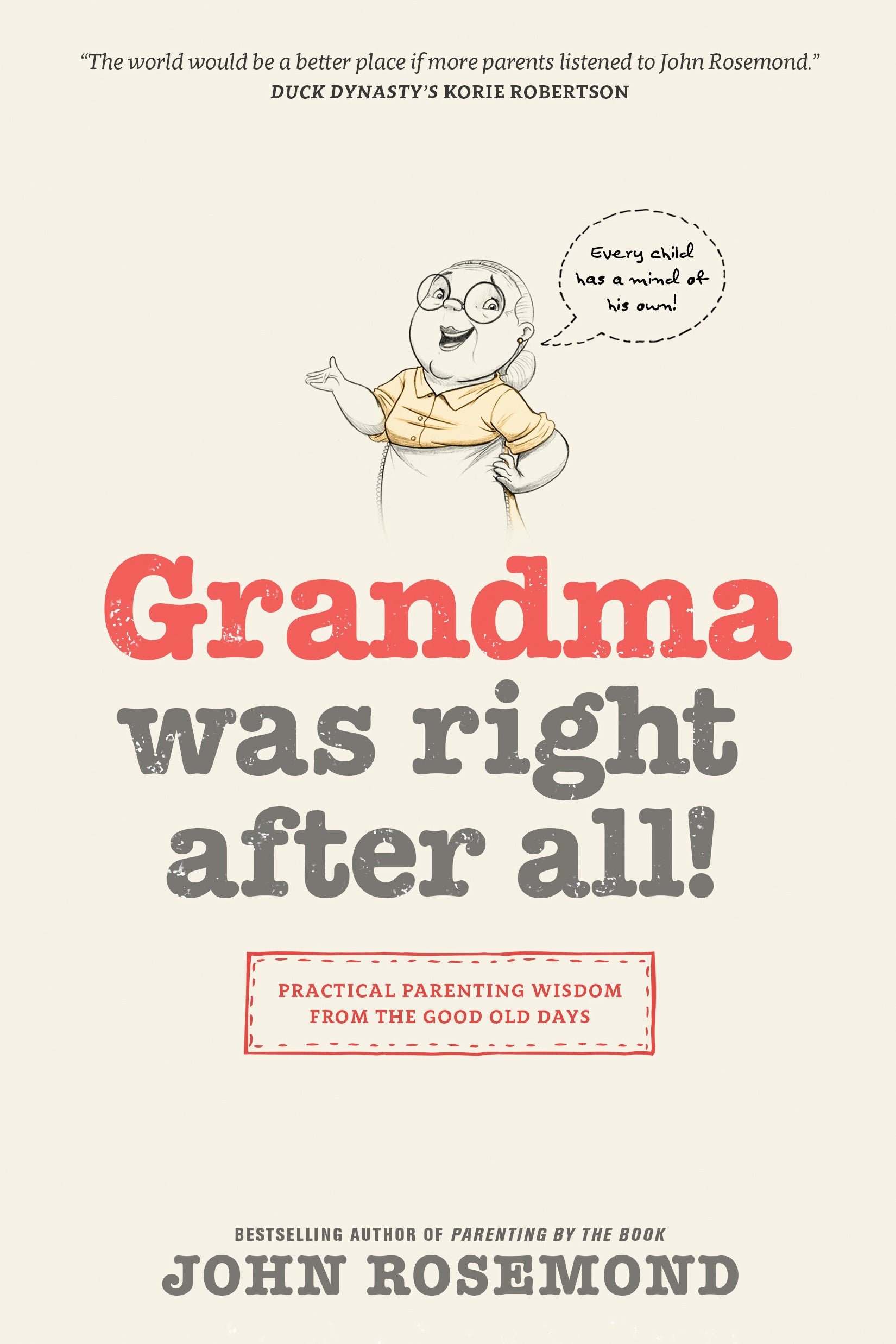 Grandma Was Right After All!