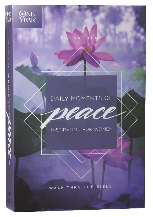 The One Year Daily Moments of Peace