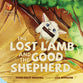 The Lost Lamb and the Good Shepherd (Flipside Stories Series)