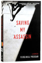 Saving My Assassin