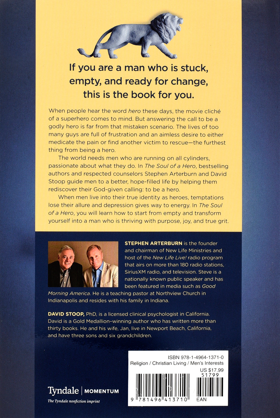 The Soul of a Hero: Becoming the Man of Strength and Purpose You Were Created to Be