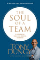 The Soul of a Team: A Modern-Day Fable For Winning Teamwork