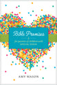 Bible Promises For Parents of Children With Special Needs