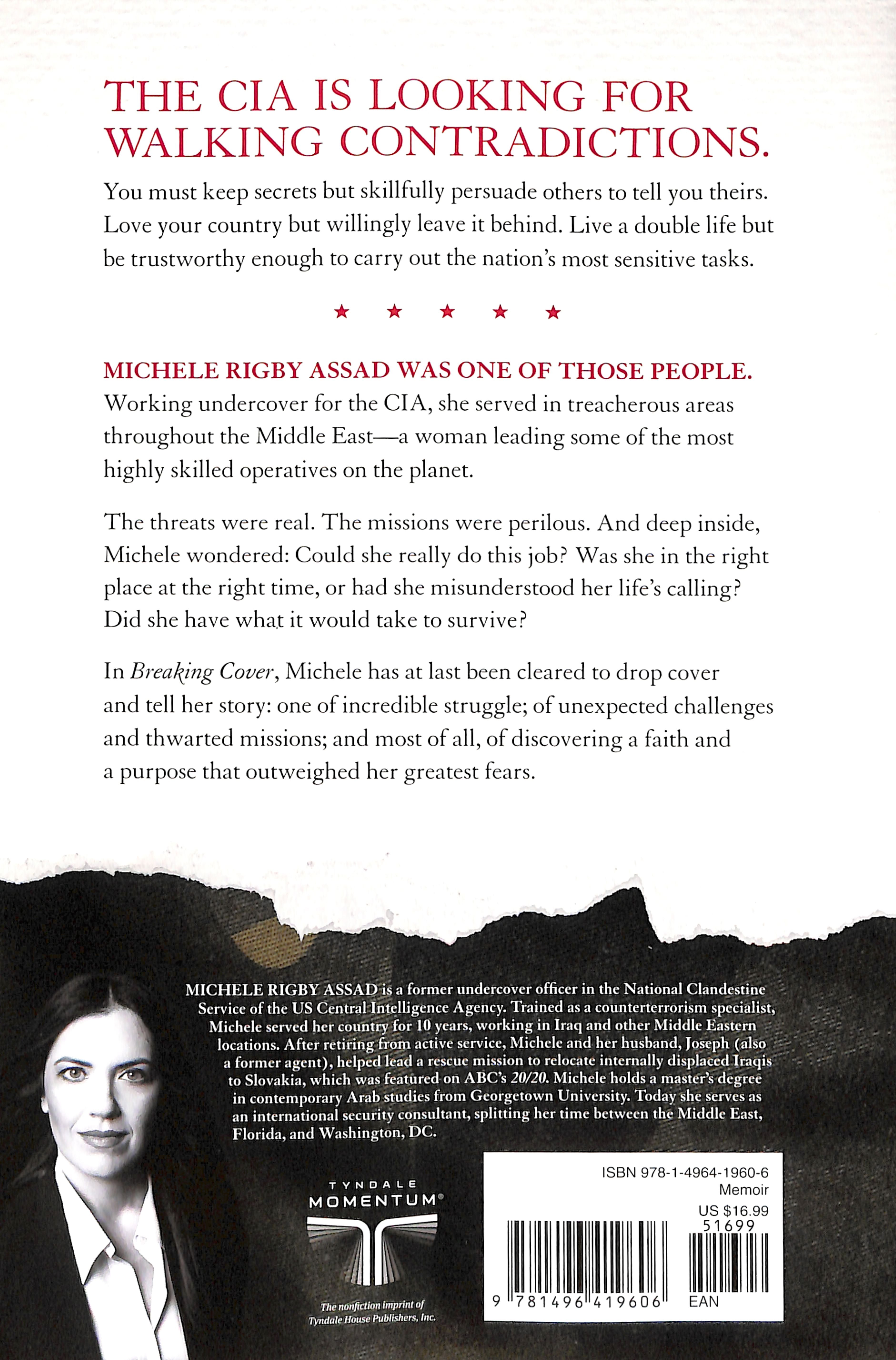 Breaking Cover: My Secret Life in the Cia and What It Taught Me About What's Worth Fighting For
