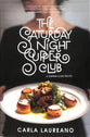 The Saturday Night Supper Club (#01 in Saturday Night Supper Club Series)