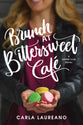 Brunch At Bittersweet Cafe (Saturday Night Supper Club Series)