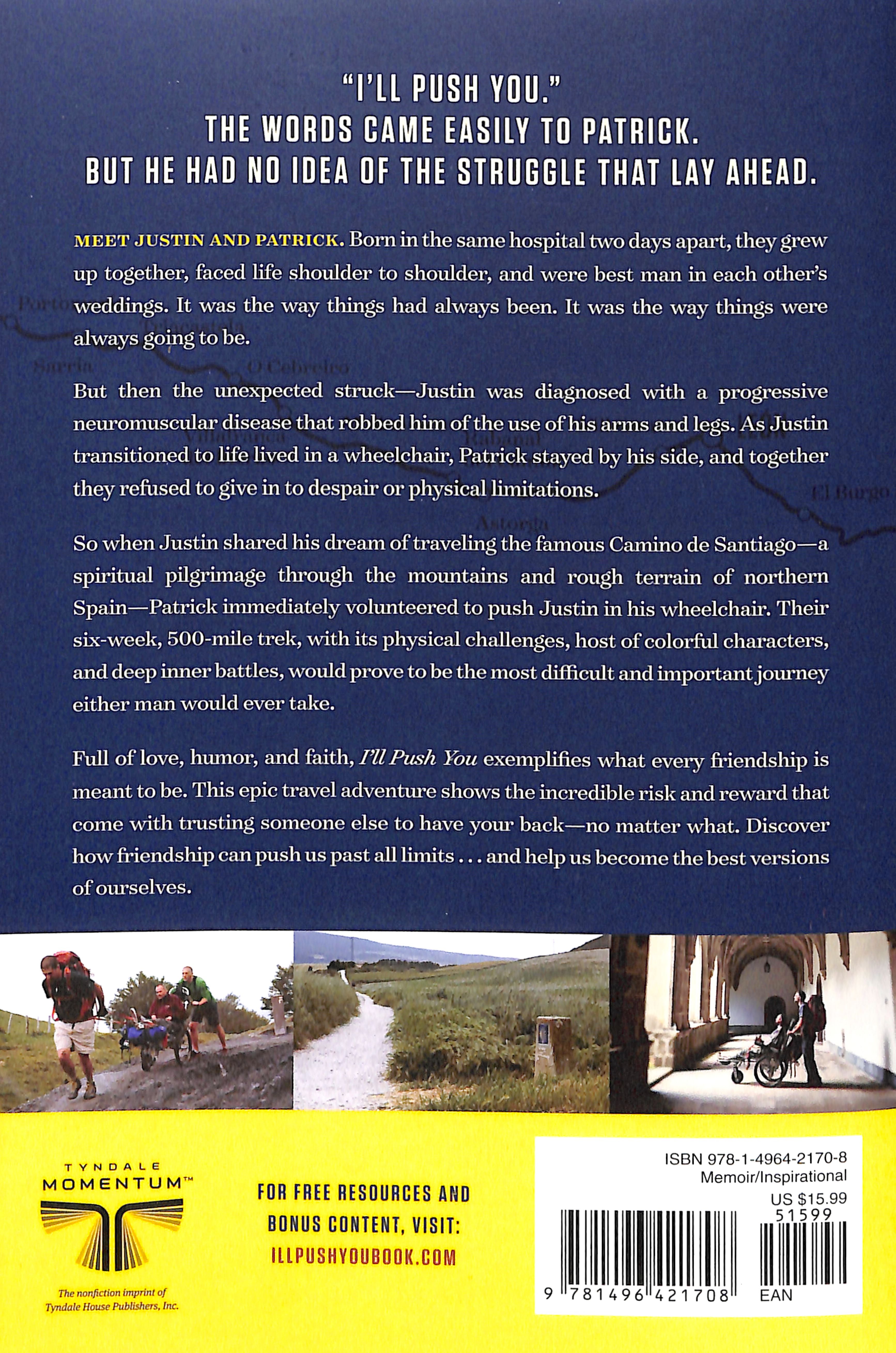 I'll Push You: A Journey of 500 Miles, Two Best Friends, and One Wheelchair