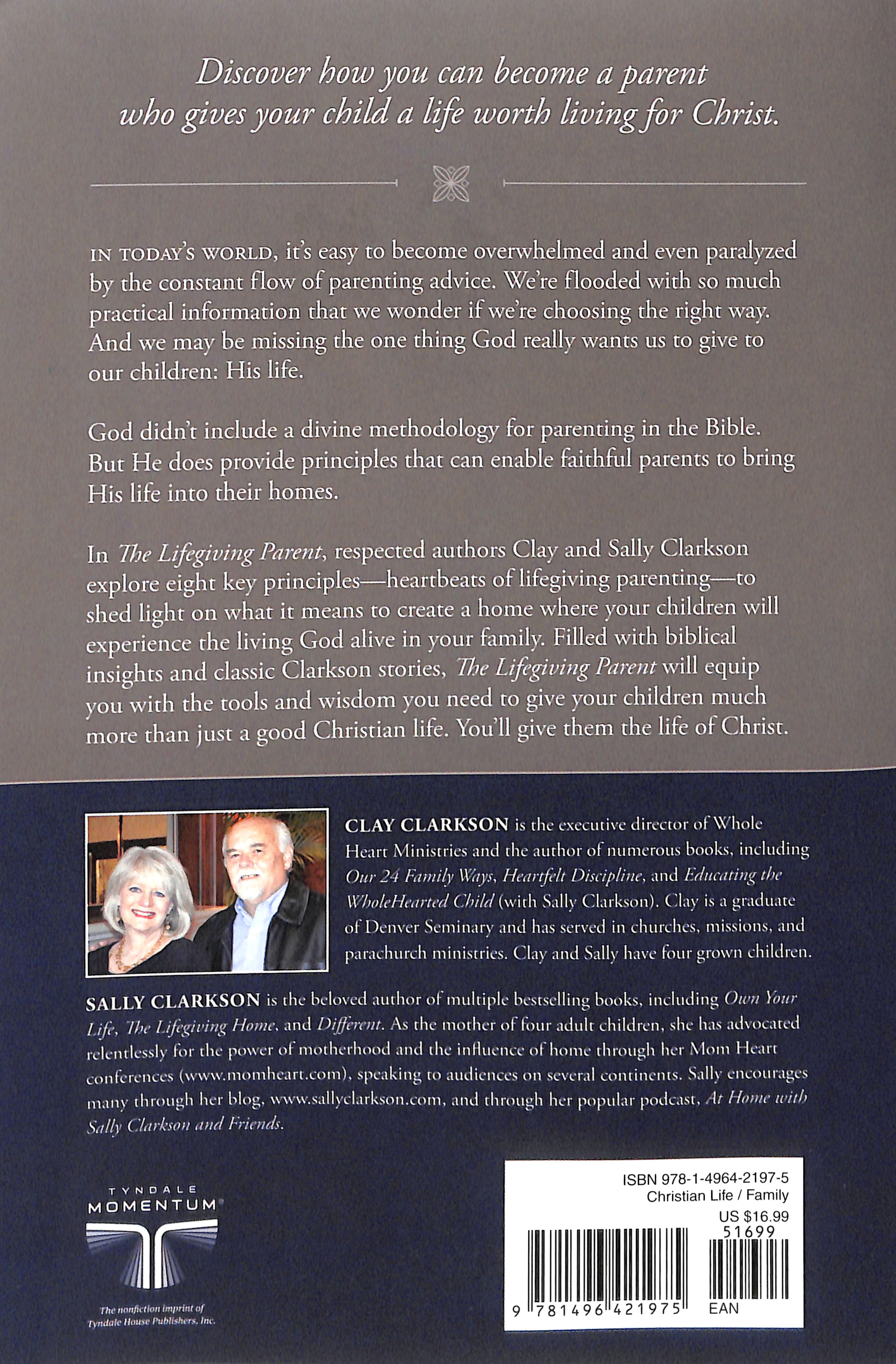 The Lifegiving Parent: Giving Your Child a Life Worth Living For Christ