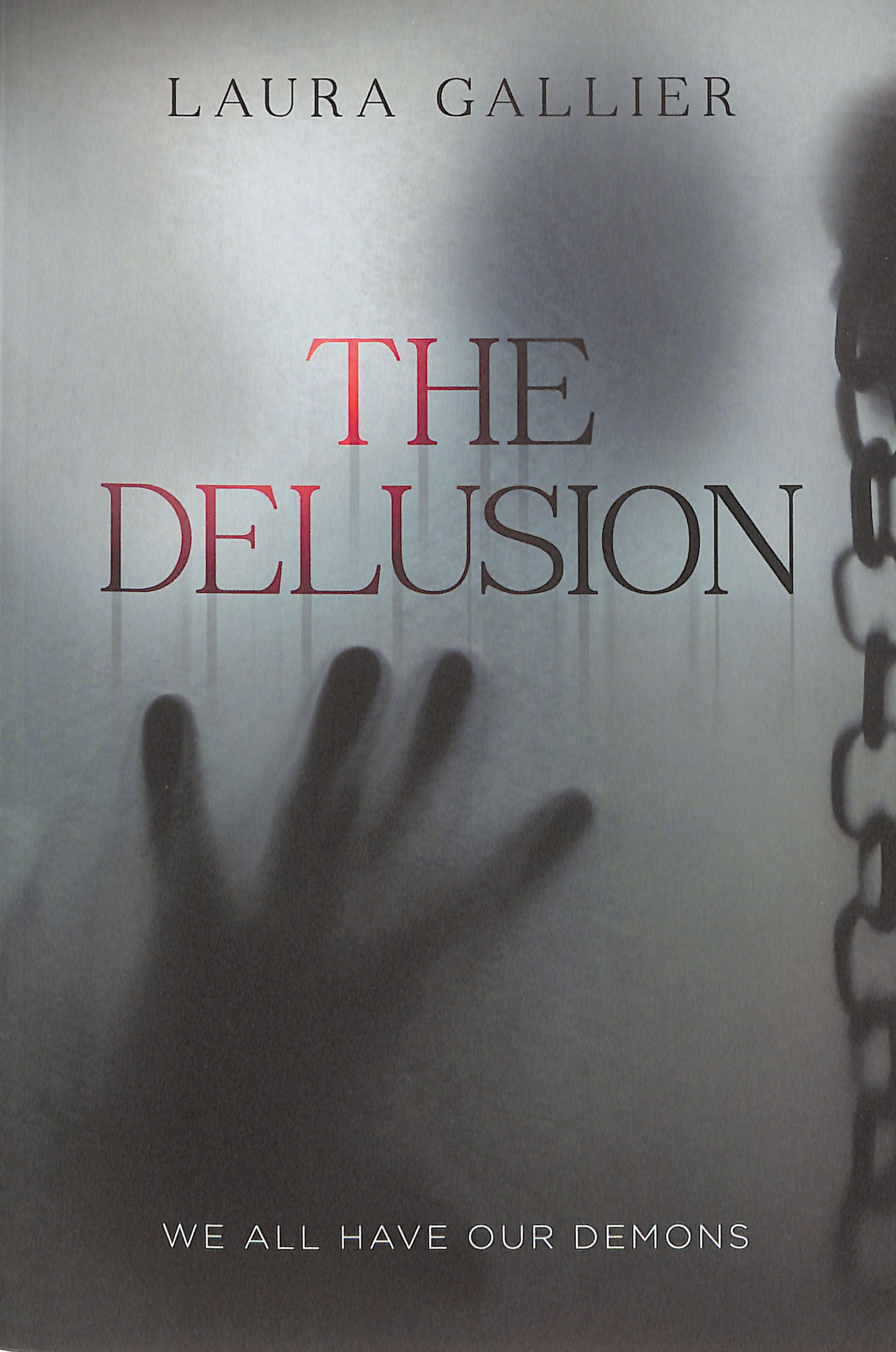 Delusion, The: We All Have Our Demons (#01 in The Delusion Series)