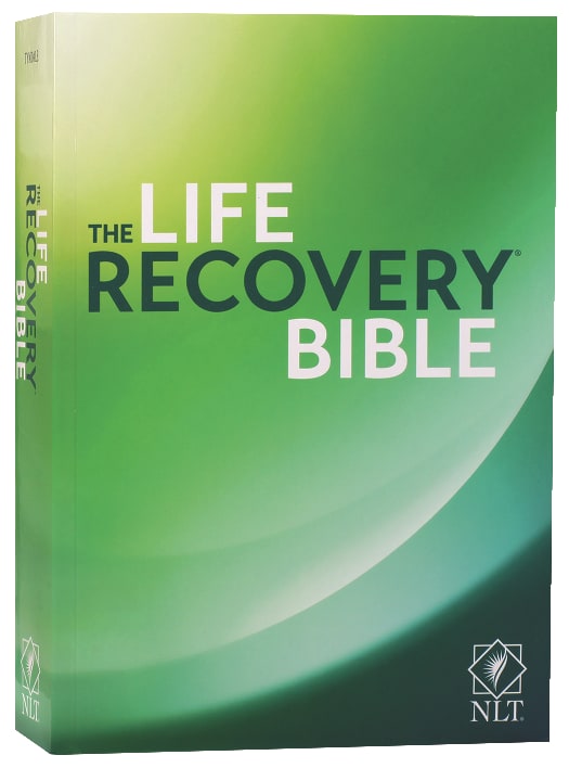NLT Life Recovery Bible Second Edition (Black Letter Edition)