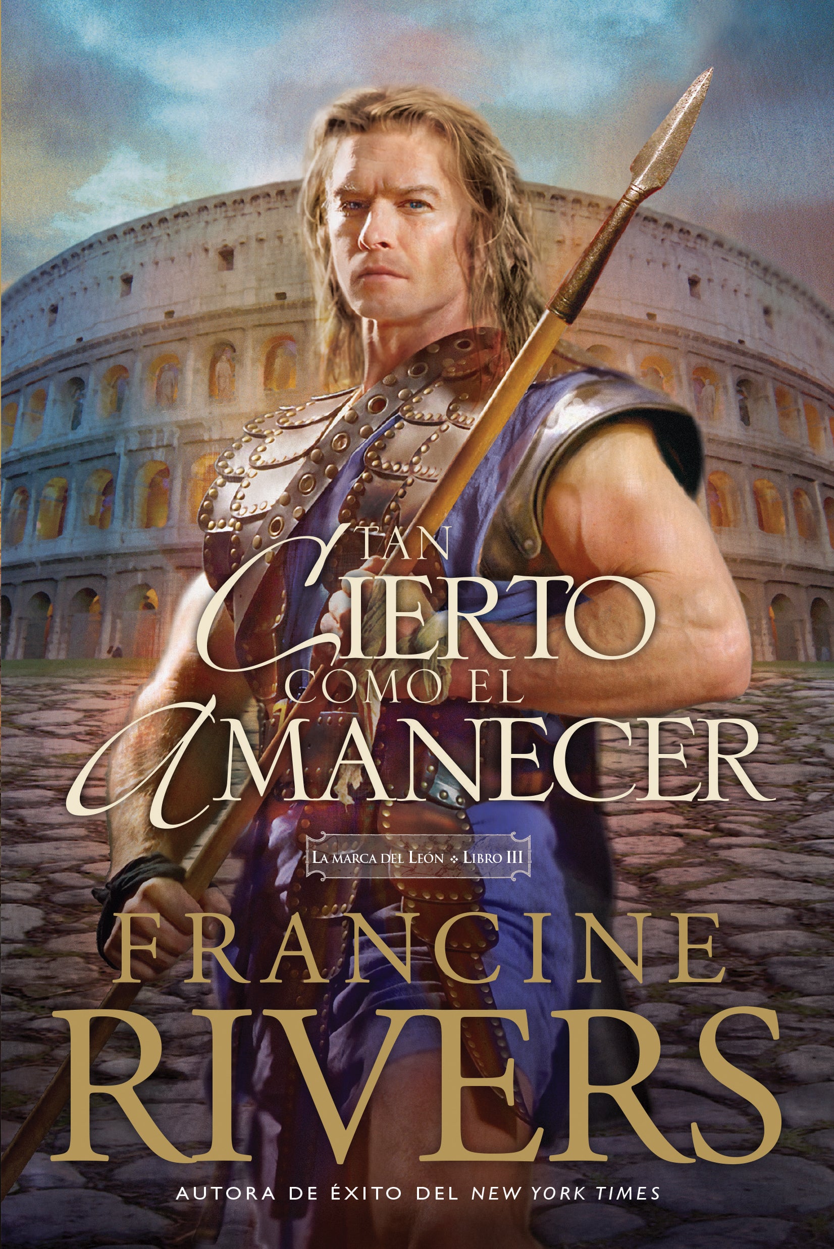 Tan Cierto Como El Amanecer (As Sure as the Dawn) (#03 in Mark Of The Lion Series) (Spanish)