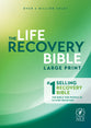 NLT Life Recovery Bible Second Edition Large Print (Black Letter Edition)
